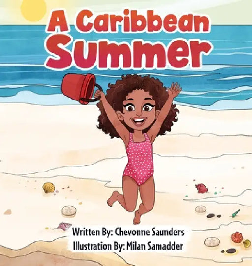 A Caribbean Summer by Chevonne Saunders, Milan Samadder