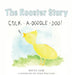 The Rooster Story by Patty Ihm, Tessa Williams