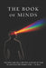 The Book of Minds: You Have Two Minds. You're Using The Wrong One. by Jeff Davies