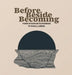 Before Beside Becoming: Poems of Faith and Togetherness by Randall J. Greene
