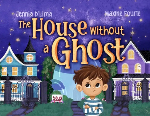 The House Without a Ghost by Jennia D'Lima, Maxine Fourie