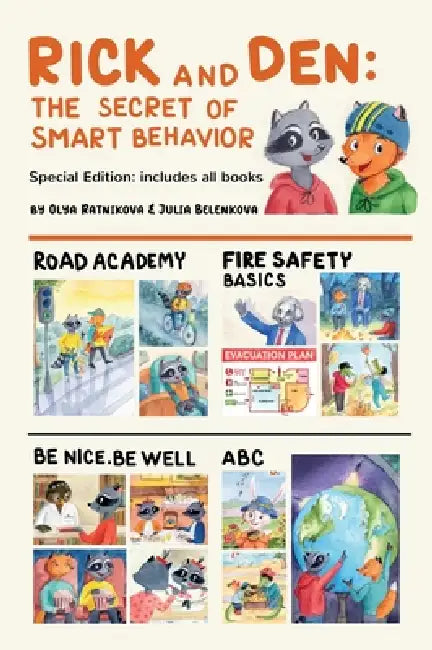 Rick and Den: the secret of smart behavior. Special edition: includes all books. by Olya Ratnikova, Julia Belenkova