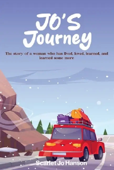 Jo's Journey by Scarlet Jo Hanson