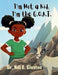 I'm Not a Kid; I'm the G.O.A.T. by Nili E. Gleaton