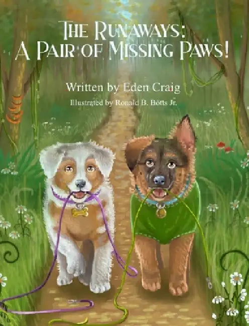 The Runaways: A Pair of Missing Paws! by Eden Craig, Jr. Botts Ronald B.