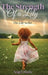 The Strength of a Lily by Angel Marie, Shahriyar M, Alicia Hill Jones