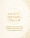 Prompt Therapy: Prompt Practitioner Companion Manual by Brittany P. Webb