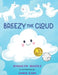 Breezy The Cloud by Jessalyn Bazzle