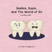 Dubbie, Espie, and The World of Os: a wisdom book by Lut Evangelista