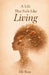 A Life That Feels Like Living by Elle Bean
