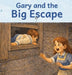 Gary and the Big Escape by Carma Smith