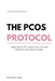 The PCOS Protocol: Mapping the 150+ Connection: a 90-Day Biometric & Symptom Tracker by Angela Hayes