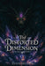 The Distorted Dimension by Ryan Sharpe