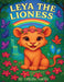 Leya The Lioness by Trinity Noelle