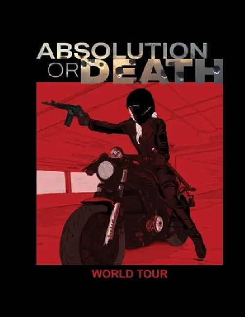 Absolution Or Death: World Tour by Jason William Lesage, Jason William Lesage, Jennifer Lynn Jones