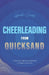 Cheerleading from Quicksand: A Practical Path Out of Burnout and Back to Yourself by Lyndi Zavy