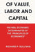Value, Labor and Capital by Richard P. Sullivan