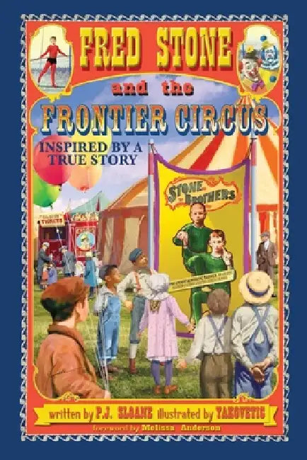 Fred Stone and the Frontier Circus by P. J. Sloane, Yakovetic