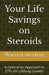Your Life Savings on Steroids: A Contrarian Approach to ETFs for Lifelong Growth by Warren Sterling