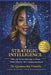 Strategic Intelligence: Why the Future Belongs to Leaders Who Master AI Communication by Quannesha Trimble