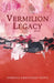 Vermilion Legacy by Godhuli Chatterjee Gupta