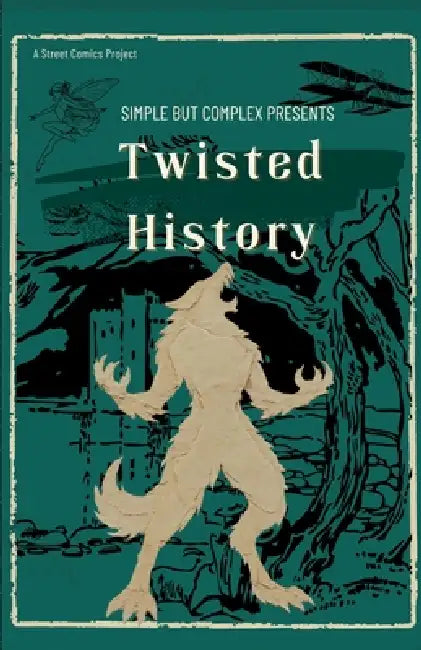Twisted History Anthology by Street Comics