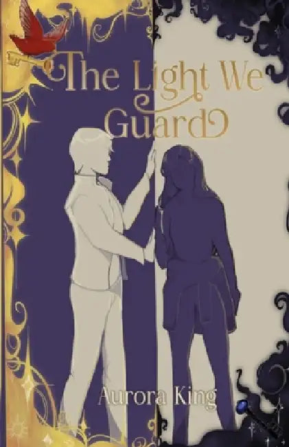 The Light We Guard by Aurora King, Mae Gaynor, Ross