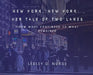 New York, New York: Her Tale of Two Lanes: From What Continued to What Remained by Lesley D. Nurse, Lesley D. Nurse