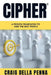 Cipher: A Proven Framework to Hire the Best People by Craig Della Penna