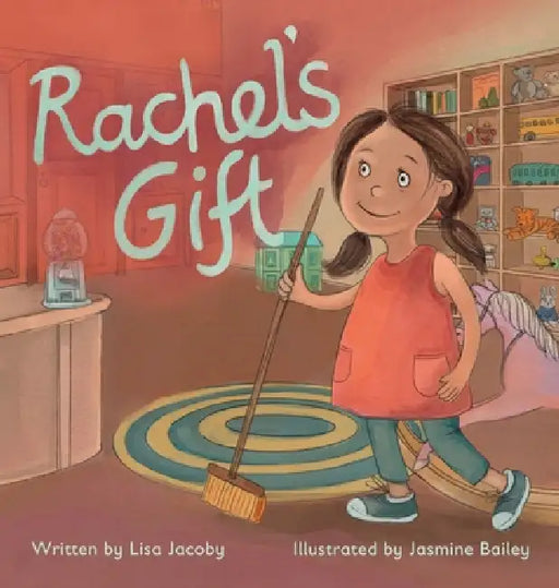 Rachel's Gift by Lisa Jacoby, Jasmine Bailey