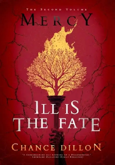 Mercy: Ill is the Fate (The Second Volume) by Chance Dillon