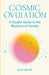 Cosmic Ovulation by Elsa Meyer