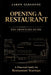 Opening a Restaurant: The Frontline Guide by Aaron Gersonde