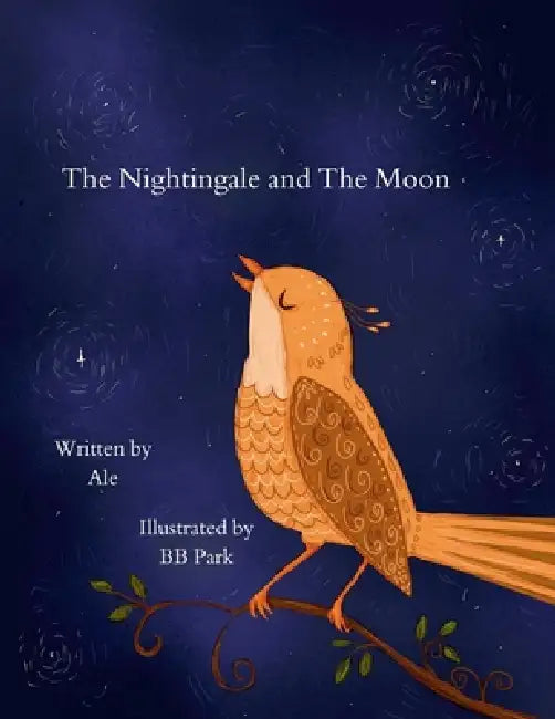 The Nightingale and The Moon by Alexia Rivera, Bb Park