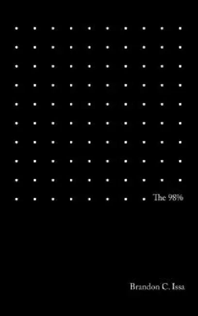 The 98% by Brandon C. Issa