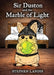 Sir Duston and the Marble of Light by Landis, Rein G