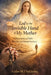 Led By The Invisible Hand Of My Mother by Colin M. J. Saldanha
