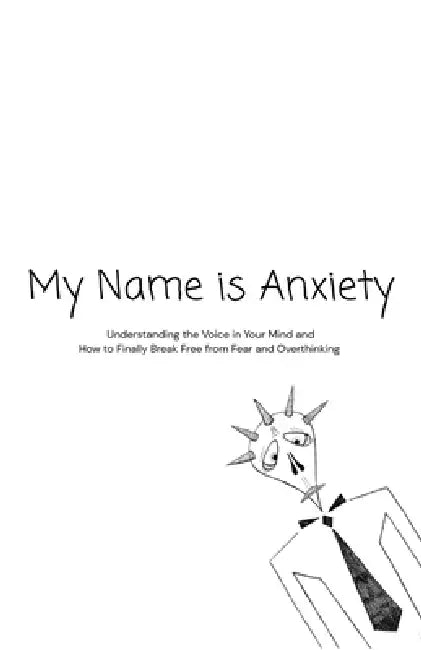 My Name is Anxiety by Kinzer Mb, Rare Wink