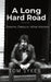 A Long Hard Road by Tom Sykes