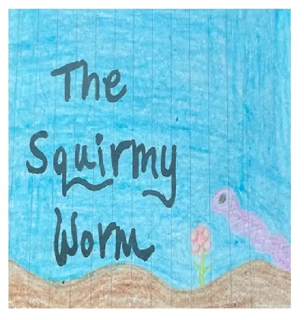 The Squirmy Worm by Diamond Arnold, Roger Grinage