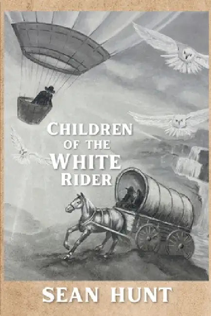 Children of the White rider: Special Edition by Kylie Hunt, Michaela Bush, Bethany M. Griggs