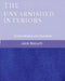The Unvarnished Interiors: Notes from a Life Examined by Jack Baruch