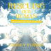 Rescuing Our Human: Visitations from Above and Beyond by Louise Y. Furman