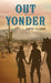 Out Yonder by Gipsy Clarke