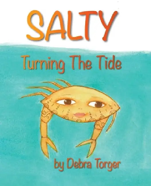 Salty: Turning the Tide by Debra Torger