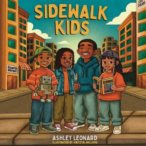 Sidewalk Kids by Ashley Leonard, Krystal Williams