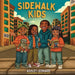Sidewalk Kids by Ashley Leonard, Krystal Williams