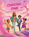 Chasing Pink: Sol Goes Through Mommy's Cancer Journey by Oates, Vale