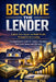 Become the Lender: Private Lending: A comprehensive Guide by Esq Jared M. Tomassi