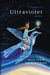 Ultraviolet: Meditations on Healing & Transformation by Maya Sarin Erinjippurath